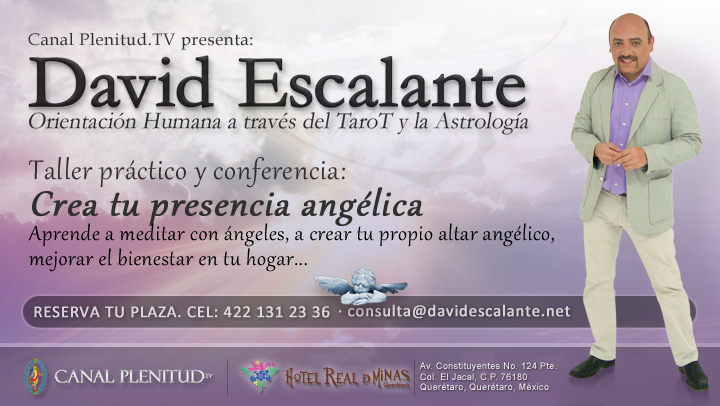 Taller pr&aacute;ctico y conferencia "Crea tu presencia ang&eacute;lica", con David Escalante